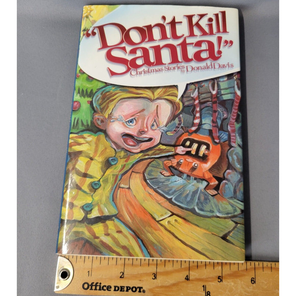 "Don't Kill Santa!" Kids Book Christmas Stories by Donald Davis 2006 Hardcover - Picture 10 of 13